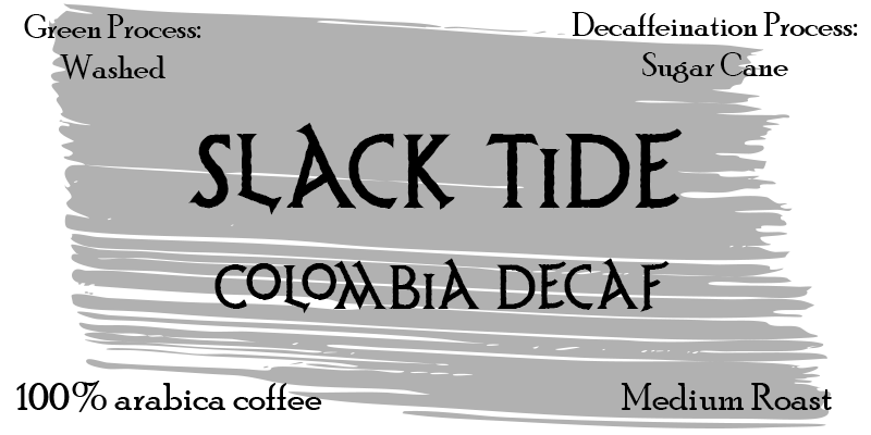 Slack Tide | Colombia Decaf